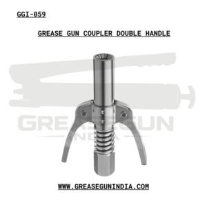 GREASE GUN COUPLER DOUBLE HANDLE