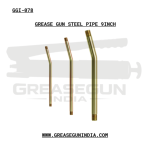 GREASE GUN STEEL PIPE 9INCH