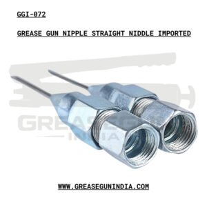 GREASE GUN NIPPLE STRAIGHT NIDDLE IMPORTED